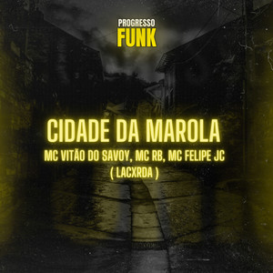 Cidade da Marola (Explicit)