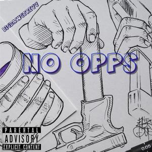 No Opps (Explicit)