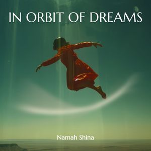 In Orbit of Dreams (Through the Veil of Nebulae)