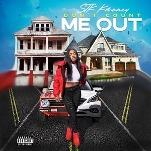 Don't Count Me Out (Explicit)