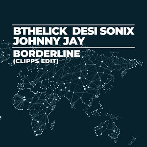 Borderline (Clipps Edit)