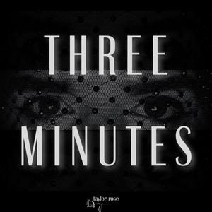 three minutes