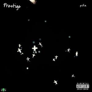 Prestige (Explicit)