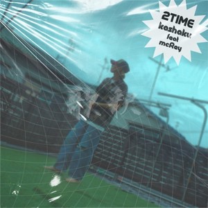 2time (feat. mcRey)
