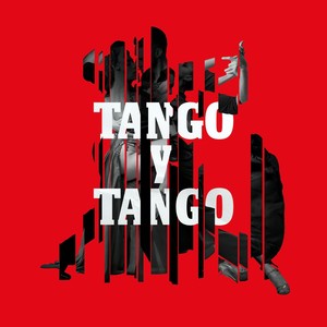 Tango y Tango (Edit)