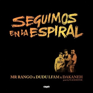 Seguimos en la Espiral (Explicit)
