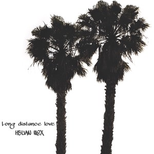 About Long Distance Love