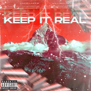 Keep it real (Explicit)