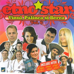 Etno Star, Vol. 6 (Vinul, Pălinca Şi Berea)