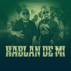 Hablan de Mi (Explicit)