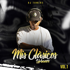 Mis Clasicos (Vol. 1) [Explicit]