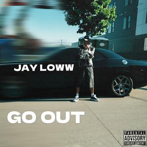 Go Out (Explicit)
