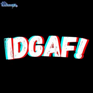 IDGAF! (feat. yungskarz & Mari Da Goat) (Explicit)