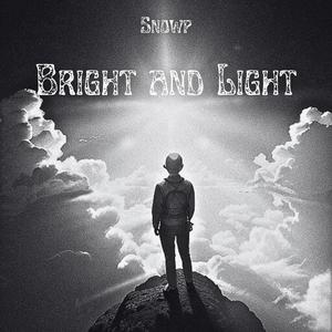 Bright and Light