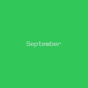 September (EXTRA nostalgic)