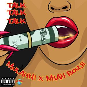 Talk(feat. Miah Bouji) (Explicit)