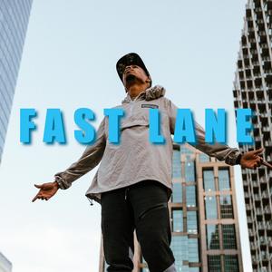 Fast Lane (Explicit)