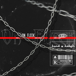 Kord - On Fleek (Explicit)