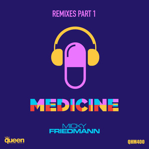 Medicine (Remixes, Pt. 1)