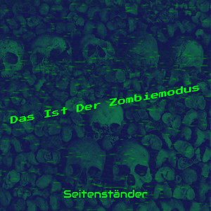 Das Ist Der Zombiemodus