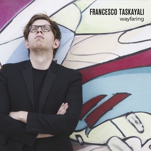 Francesco taskayali: wayfaring