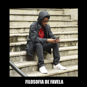 Filosofia de Favela