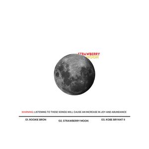 Strawberry Moon EP (Explicit)