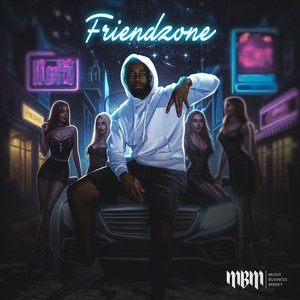 Friendzone (Explicit)