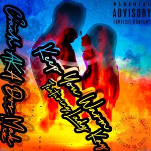 Keep You Warm(feat. Lady Kay) (Explicit)