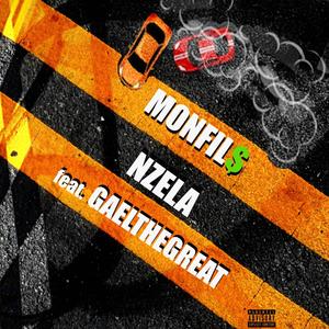 Nzela (feat. Gael the Great) [Explicit]