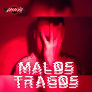 Malos Tragos (feat. Parrika Beats) (Explicit)