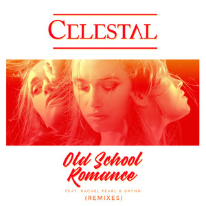 Old School Romance (Remixes)