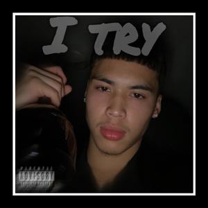 I Try (Explicit)