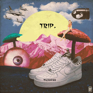 Trip. (Explicit)