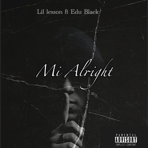 Mi Alright (Explicit)