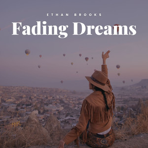 Fading Dreams