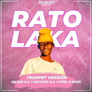 Rato Laka (Tribal Touch) (Mackzen S.A & Steel & Bosh Remix)