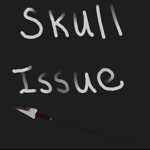 Skull Issue