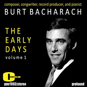 Burt Bacharach; The Early Years, Volume 1