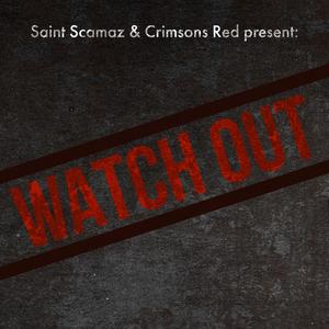 WatchOut (feat. Crimsons Red) (Explicit)