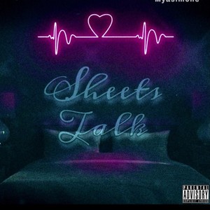 Sheets Talk (feat. Myasimone) [Explicit]