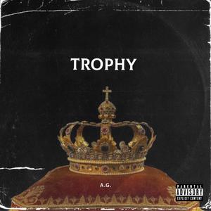 Trophy (Explicit)
