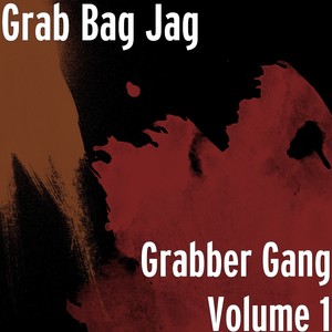 Grabber Gang, Vol. 1 (Explicit)