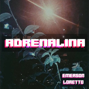 Adrenalina (Explicit)