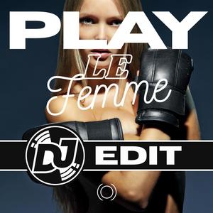 PLAY (DJ EDIT)