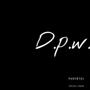 D.p.w.m (Explicit)