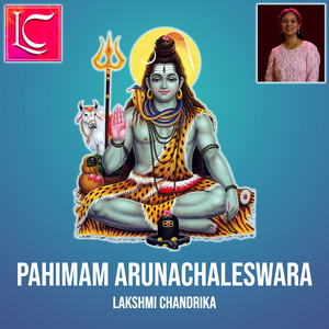 Pahimam Arunachaleswara