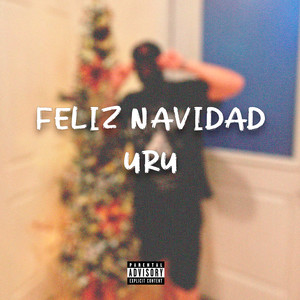 Feliz Navidad (Explicit)