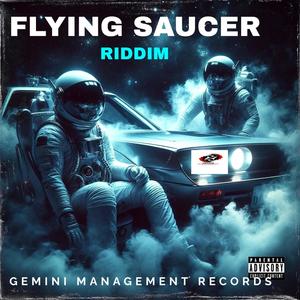 FLYING SAUCER RIDÐIM