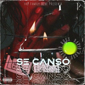 Se Canso (Explicit)